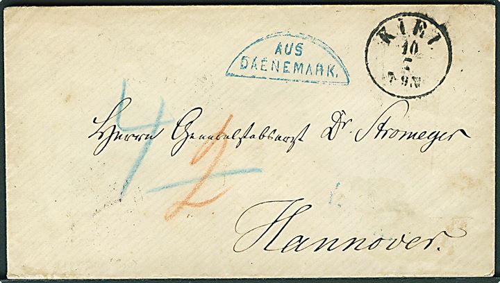 1863 (ca.). Portobrev med antiqua Kiel d. 10.7.(1862-3) til via K.D.O.P.A. Hamburg til Hannover. Blåt stempel Aus Daenemark fra det hannoveransk postkontor i Hamburg. Flere påtegninger. 