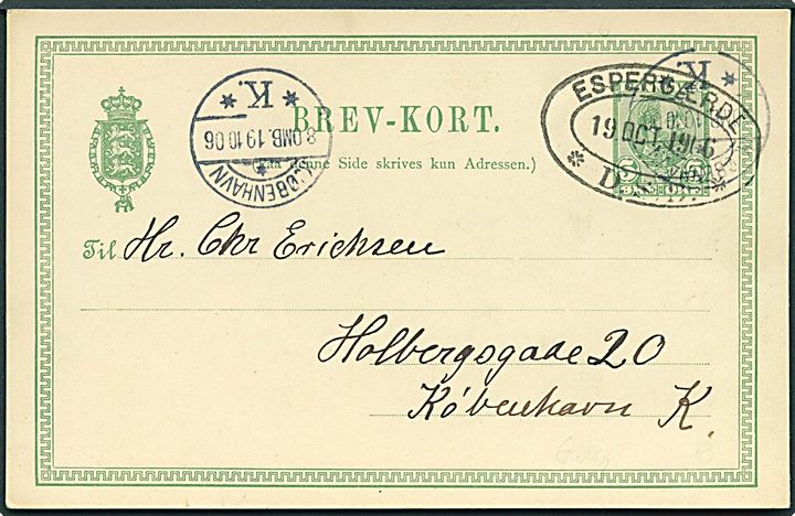 5 øre Chr. IX helsagsbrevkort annulleret m. tydeligt ovalt jernbanestempel ESPERGÆRDE / * D.S.B. * d. 19.10. 1906 til København. 