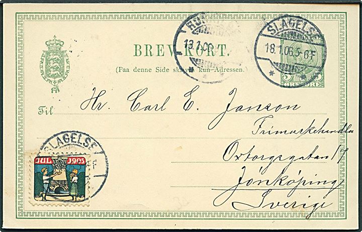 5 øre Chr. IX helsagsbrevkort med Julemærke 1905 fra Slagelse d. 18.1.1906 via Roskilde til Jönköping, Sverige.