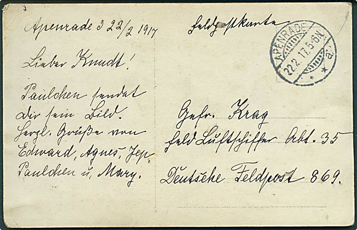 Ufrankeret feltpostkort fra Apenrade **a d. 22.2.1917 til sønderjyde Gefr. Krag ved Feld Luftschiffer Abteilung 35, Deutsche Feldpost 869. Usædvanligt til sønderjyde i luftskibsafdeling.