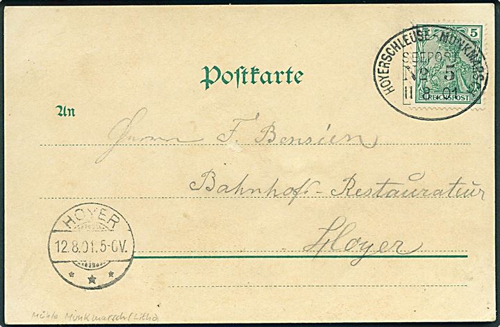 5 pfg. Germania på brevkort annulleret med skibsstempel Hoyerschleuse-Munkmarsch Seepost No. 5 d. 11.8.1901 til Højer. Tidligst registrede dato. Smukt aftryk.