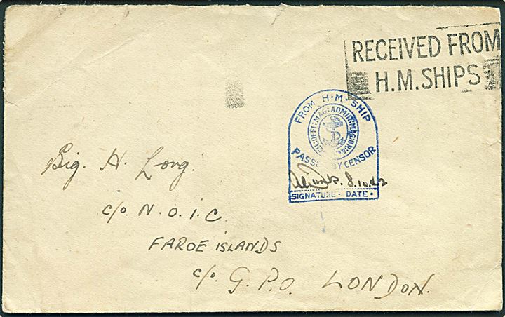 Ufrankeret flådepostbrev stemplet “Received from H.M.Ships” med blå flådecensur dateret d. 8.10.1942 til Sig. H. Long c/o N.O.I.C. Faroe Islands c/o G.P.O. London. N.O.I.C. = Naval Officer-in-Charge. Sjælden indgående flådepost til Færøerne.