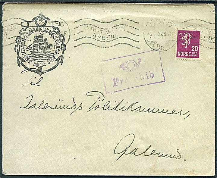 20 øre Løve på fortrykt kuvert fra Arendals Forsikrings-selskab annulleret i Oslo d. 5.1.1927 og sidestemplet “(Posthorn) / Fra Skib” til Aalesund. 