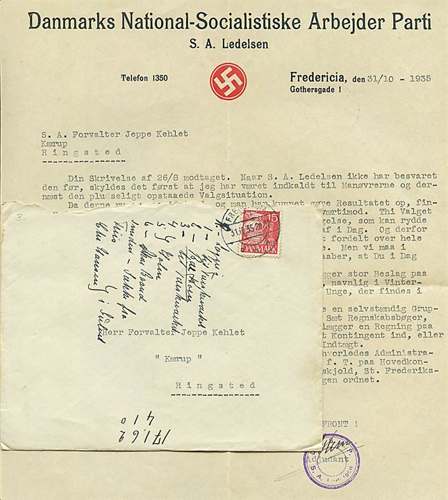 15 øre Karavel på urent åbnet kuvert fra Fredericia d. 31.10.1935 til Ringsted. Indeholder brev på fortrykt brevpapir fra D.N.S.A.P. - S.A. Ledelsen underskrevet adjundant S. Hein og stemplet: D.N.S.A.P. / S.A. Ledelsen. 