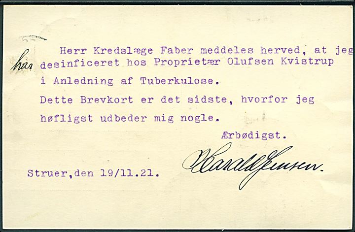 5/3 øre provisorisk Tjenestebrevkort opfrankeret med 1 øre (par), 3 øre Tjenestemærke og 5 øre Chr. X fra Struer d. 21.11.1921 til Kredslægen i Holstebro. I meddelelsen udbedes flere brevkort. Sjælden blandingsfrankering.