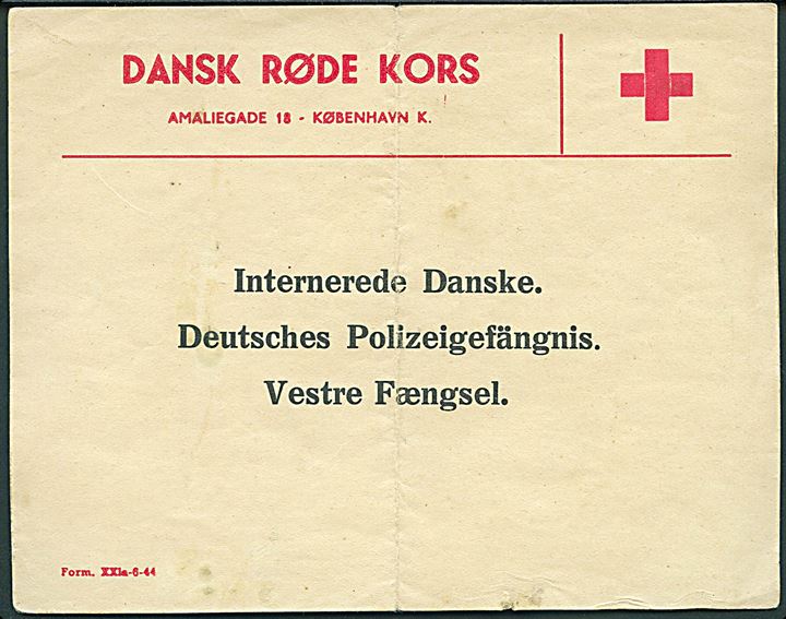 Dansk Røde Kors adresselabel til nødhjælpspakke - Form  XXIa-6-44 - til “Internerede Danske / Vestre Fængsel”. Fold.