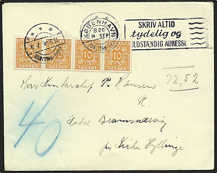 Ufrankeret brev fra København d. 14.9.1944 til Bramsnæsvig pr. Kirke Hyllinge. Påsat 10 øre Portomærke i 4-stribe stemplet Kirke-Hyllinge d. 15.9.1944.