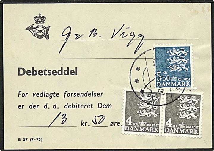 4 kr. (2) og 5,50 kr. Rigsvåben på Debetseddel B57 (7-75) annulleret med svagt stempel 1984.