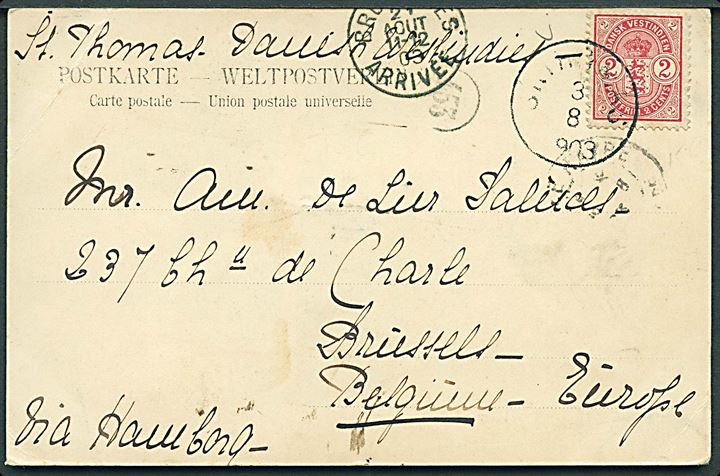2 cents Våben single på brevkort (View of St. Thomas) stemplet St: Thomas d. 3.8.1903 via Le Havre til Bruxelles, Belgien. God destination.