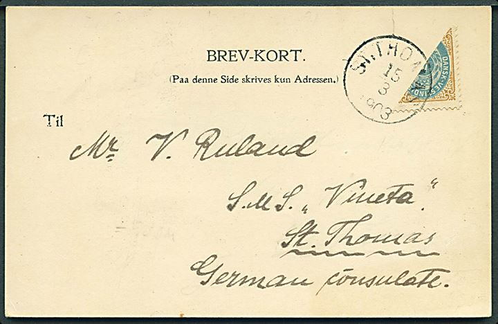 Halveret 4 cents Tofarvet ret rm. på brevkort (Tourists’ Day at the Kings’ Wharf) sendt lokalt i St. Thomas d. 15.3.1903 til den tyske krydser SMS “Vineta”. 