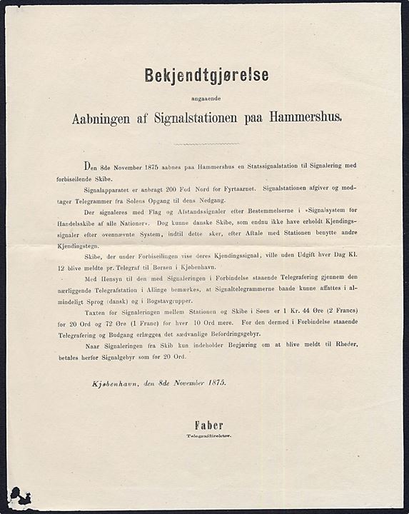 Bekjendtgjørelse ang. Aabingen af Signalstationen paa Hammershus dateret Kjøbenhavn d. 8.11.1875. Endv. følgeskrivelse.