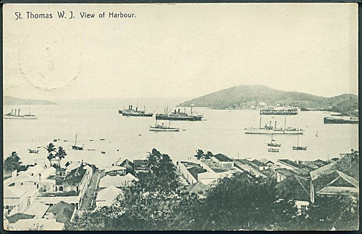 Dansk Vestindien. St. Thomas. W. J. View of Harbour. Edw. Fraas u/no. Frankeret med 10 bit Chr. IX fra St. Thomas d. 1.6.1907 til Altona, Tyskland.