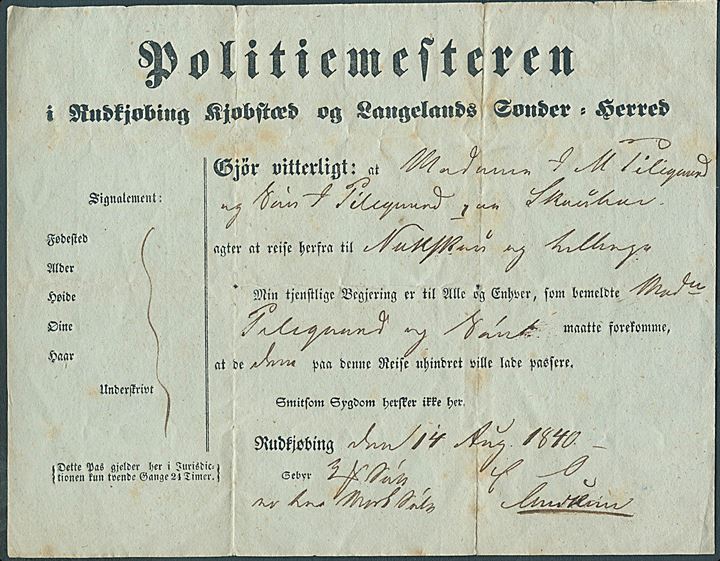 Rejsepas udstedt af Politimesteren i Rudkjøbing Kjøbstæd og Langelands Sønder-herred for rejsende til Nakskov. Dateret Rudkjøbing d. 14.8.1840.
