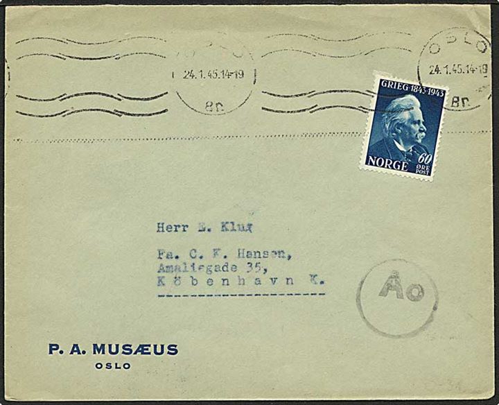 60 øre Grieg single på brev fra Oslo d. 24.1.1945 til København, Danmark. Passér stemplet Ao ved den tyske censur i Oslo.