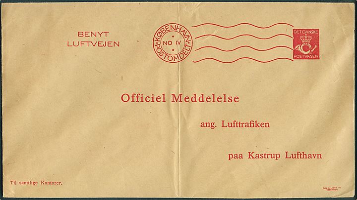 København Postomdelt No. IV kuvert til samtlige kontorer: Officiel Meddelse ang. Lufttrafiken paa Kastrup Lufthavn. Fold.