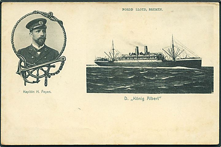 Kapitän H. Feyen & König Albert. Nordd Lloyd, Bremen. W. Sander & Sohn u/no. 