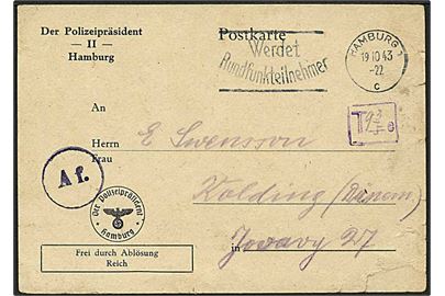 Ufrankeret tysk tjenestebrevkort fra Polizeipräsident i Hamburg d. 19.10.1943 til Kolding. Portostempel T 9 3/5c. Passér stempel Af ved den tyske censur i Hamburg.