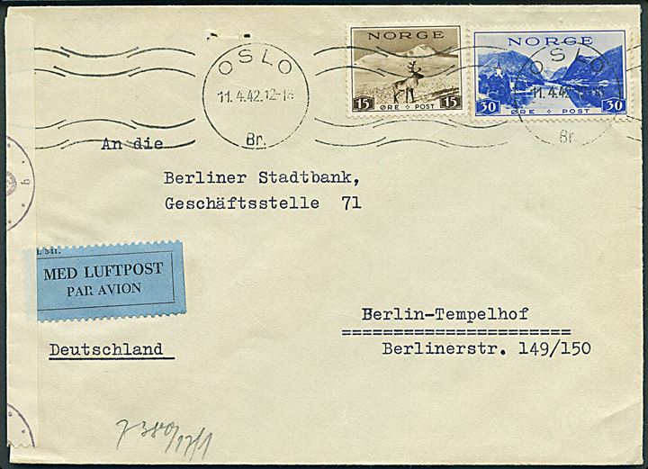 15 øre og 30 øre Turist udg. på luftpostbrev fra Oslo d. 11.4.1942 til Berlin, Tyskland. Åbnet af tysk censur i Berlin.