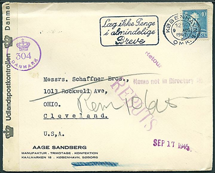40 øre Chr. X på brev fra København d. 9.8.1945 til Cleveland, USA. Retur som ubekendt med flere stempler. Åbnet af dansk efterkrigscensur (krone)/304/Danmark.