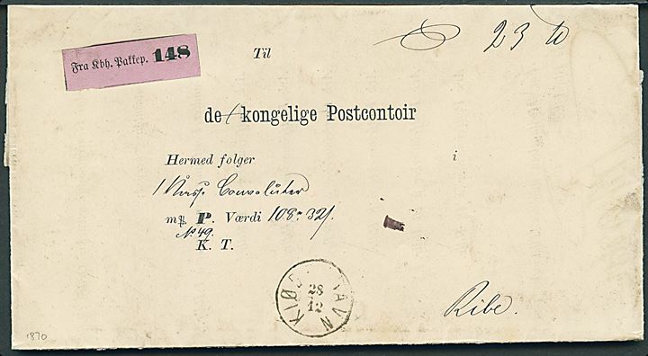 1870. Postsags pakkefølgebrev for værdipakke med helsagskuverter med lapidar Kjøbenhavn d. 28.12.1870 til Ribe Postkontor. Iflg. indhold har pakken indeholdt 100 bundter Postfrimærkeconvoluter.