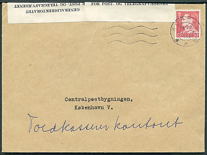 30 øre Fr. IX på brev fra Korsør Toldsted d. 11.1.1963 til Centralpostbygningen, København V. - eftersendt til Toldpostkontoret med fortrykt label: Generaldirektoratet for Post- og Telegrafvæsenet.