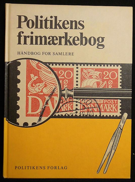 Politikens frimærkebog. Håndbog for samlere. Politikens Forlag 1978, 224 sider.