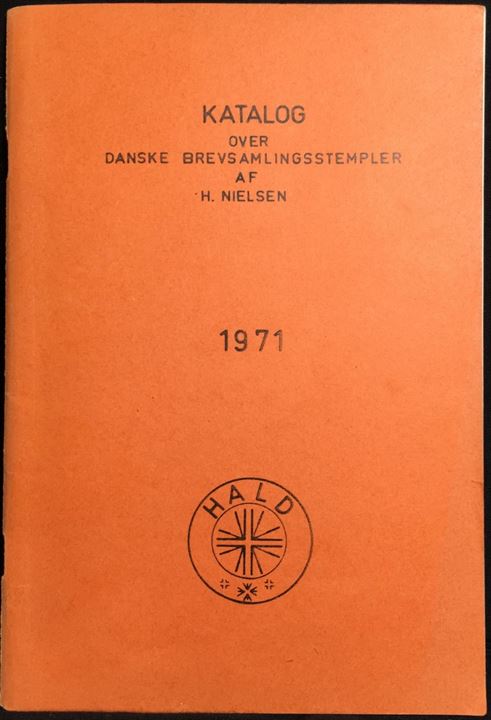 Katalog over danske Brevsamlingsstempler 1971 af H. Nielsen. 60 sider.