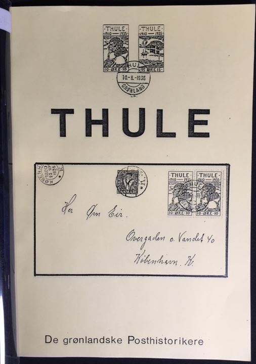 Thule, kildehæfte udgivet af De grønlandske Posthistorikere. 96 sider. Eftertragtet hæfte.