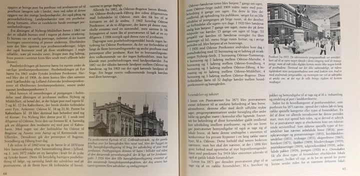 Postvæsenet i Odense 1624-1983 af Kim Jørstad. Illustreret jubilæumsskrift på 110 sider. Odense Universitetsforlag 1983.