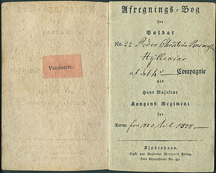 Afregningsbog for soldat ved Hans Majestæt Kongens Regiment 1830-1838. 
