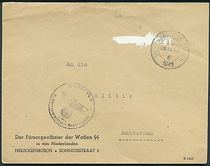 Ufrankeret fortrykt kuvert fra Der Fürsorgeoffizier der Waffen SS in den Niederlanden sendt som tjenestepost fra s/Herzogenbusch d. 22.4.1943 til Politiet i Amsterdam. Waffen SS briefstempel og overstreget Feldpost.