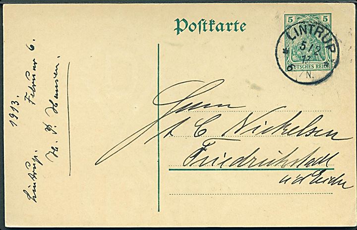 5 pfg. Germania helsagsbrevkort annulleret med enringsstempel Lintrup d. 5.2.1913 til Friedrichstadt.