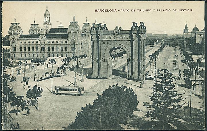 Barcelona. Arco de Triunfo Y palacio de justicia. Med sporvogn. U/no. 