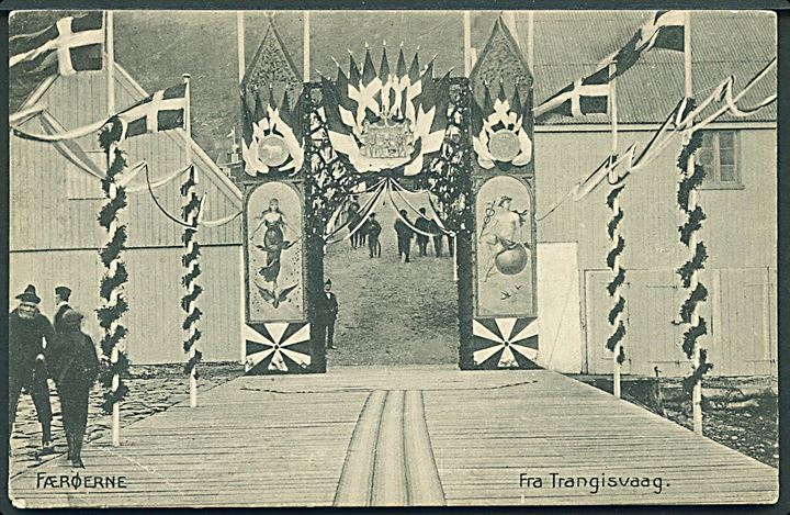 Trangisvaag, udsmykning fra kongebesøget i 1907. T. Gregersen u/no. Kvalitet 7
