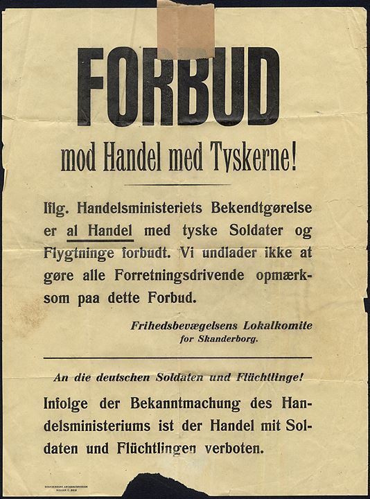 Forbud mod Handel med Tyskerne!. Opslag fra Frihedsbevægelsens Lokalkomite for Skanderborg. 32½x24½ cm. Foldet. Sjældent opslag fra befrielsesdagene.