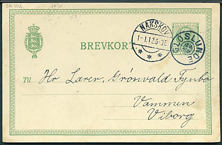 5 øre Fr. VIII helsagsbrevkort annulleret med stjernestempel GLOSLUNDE og sidestemplet Nakskov d. 1.1.1912 til Vammen pr. Viborg.