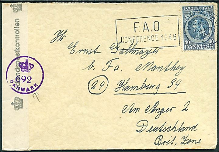 40 øre Chr. X 75 år på brev annulleret med TMS F.A.O. CONFERENCE 1946/København d. 7.9.1946 til Hamburg, Tyskland. Dansk efterkrigscensur (krone)/692/Danmark.