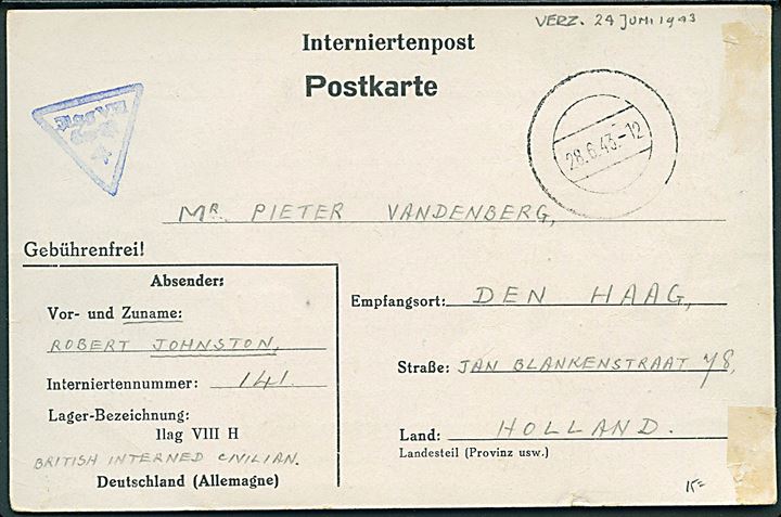 Ufrankeret krigsfangekort fra britisk civilinterneret, Robert Johnston, i Ilag VIII H (= Tost) med stumt stempel d. 28.6.1943 til Haag, Holland. Blå lejrcensur.