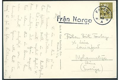 15 øre Løve på brevkort (Udsigt over Narvik) annulleret med svensk bureaustempel PXP 308 d. 7.7.1948 og sidestemplet Från Norge til Skåne.