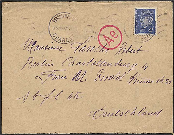 4 fr. Petain single på brev fra Angouleme d. 23.7.1943 til Berlin, Tyskland. Passér stempel Ae fra den tyske censur.