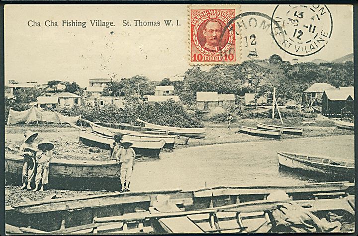 D.V.I., St. Thomas. Cha Cha Fishing Village. Edwd. Frass no. 18. Frankeret med 10 bit Fr. VIII stemplet St. Thomas d. 12.11.1912 til Redon, Frankrig.