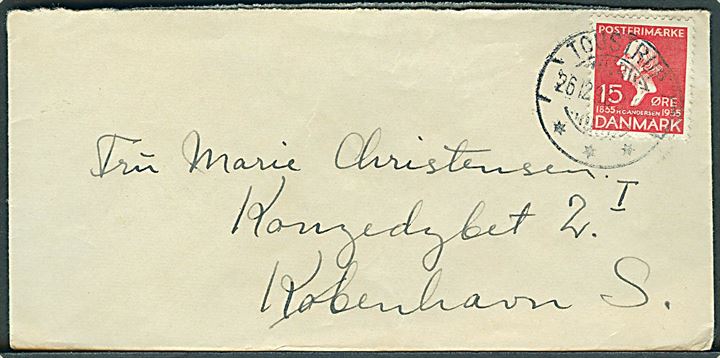 15 øre H. C. Andersen på brev annulleret med brotype Ia Toustrup d. 26.12.1936 til København. Sen anvendelse af brotype Ia.