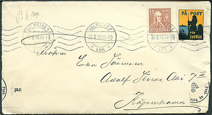 15 öre Linne og På Post för Sverige mærkat på brev fra Halmstad d. 31.8.1940 til København, Danmark. Åbnet af dansk censur.