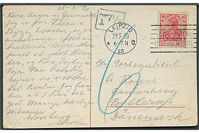 10 pfg. Germania på underfrankeret brevkort fra Leipzig d. 29.2.1920 (Skuddag) til Ballerup, Danmark. Sort T 7½ c portostempel og udtakseret i 6 øre dansk porto.
