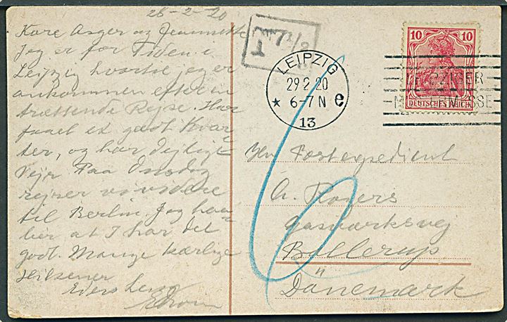 10 pfg. Germania på underfrankeret brevkort fra Leipzig d. 29.2.1920 (Skuddag) til Ballerup, Danmark. Sort T 7½ c portostempel og udtakseret i 6 øre dansk porto.