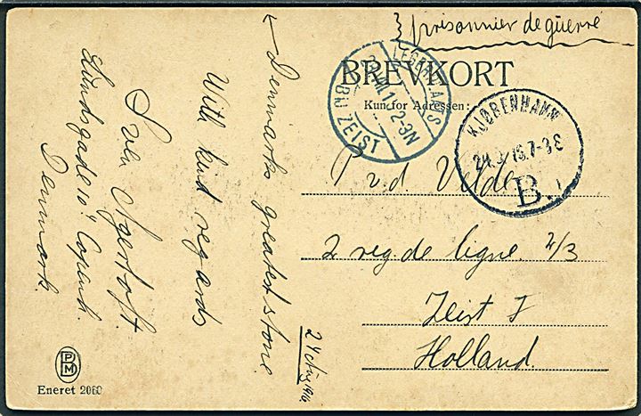 Ufrankeret krigsfangekort (Damestenen) fra Kjøbenhavn d. 24.8.1916 til interneret belgisk soldat i Holland. Ank.stemplet Legerplaats bij Zeist d. 28.8.1916.