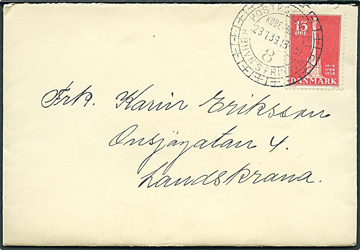 15 øre Stavnsbåndet på brev annulleret med særstempel KBHVN'S FRIHAVN København 8 d. 28.4.1939 til Landskrona, Sverige.