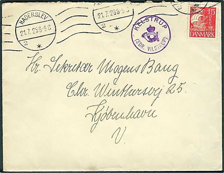 15 øre Karavel på brev stemplet Haderslev d. 21.7.1928 og sidestemplet med posthornstempel KELSTRUP (SDR. VILSTRUP) til København. Skilling: 1200,-