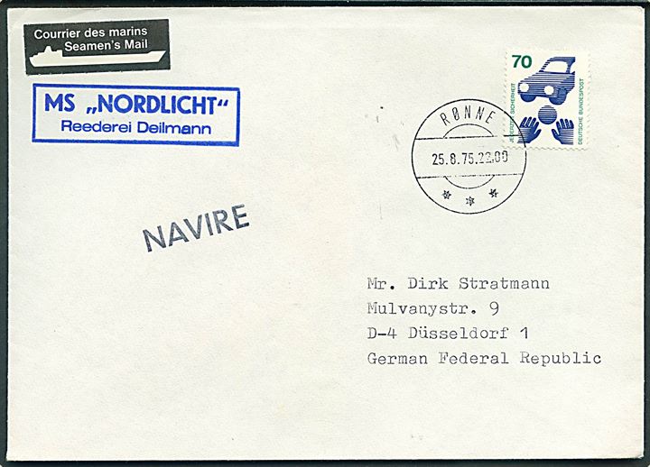 70 pfg. på skibsbrev annulleret med dansk stempel i Rønne d. 25.8.1975 og sidestemplet Navire til Düsseldorf, Tyskland. Påsat Seamen's Mail etiket. Fra M/S Nordlicht.