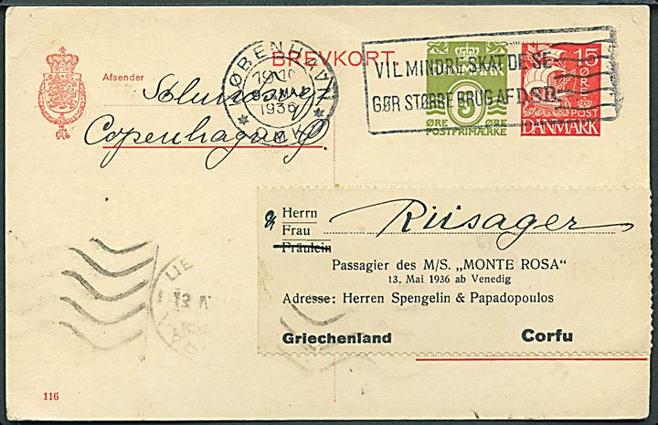15+5 øre provisorisk helsagsbrevkort (fabr. 116) fra København d. 9.5.1936 til passager ombord på det tyske turistskib M/S Monte Rosa på Corfu, Grækenland.